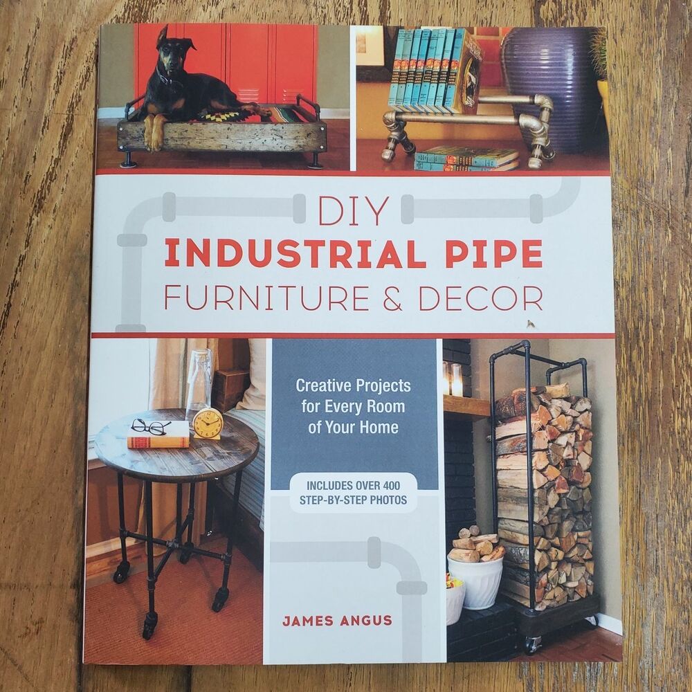 DIY Industrial Pipe Furniture Decor Creative Projects Book James Angus 128 pgs